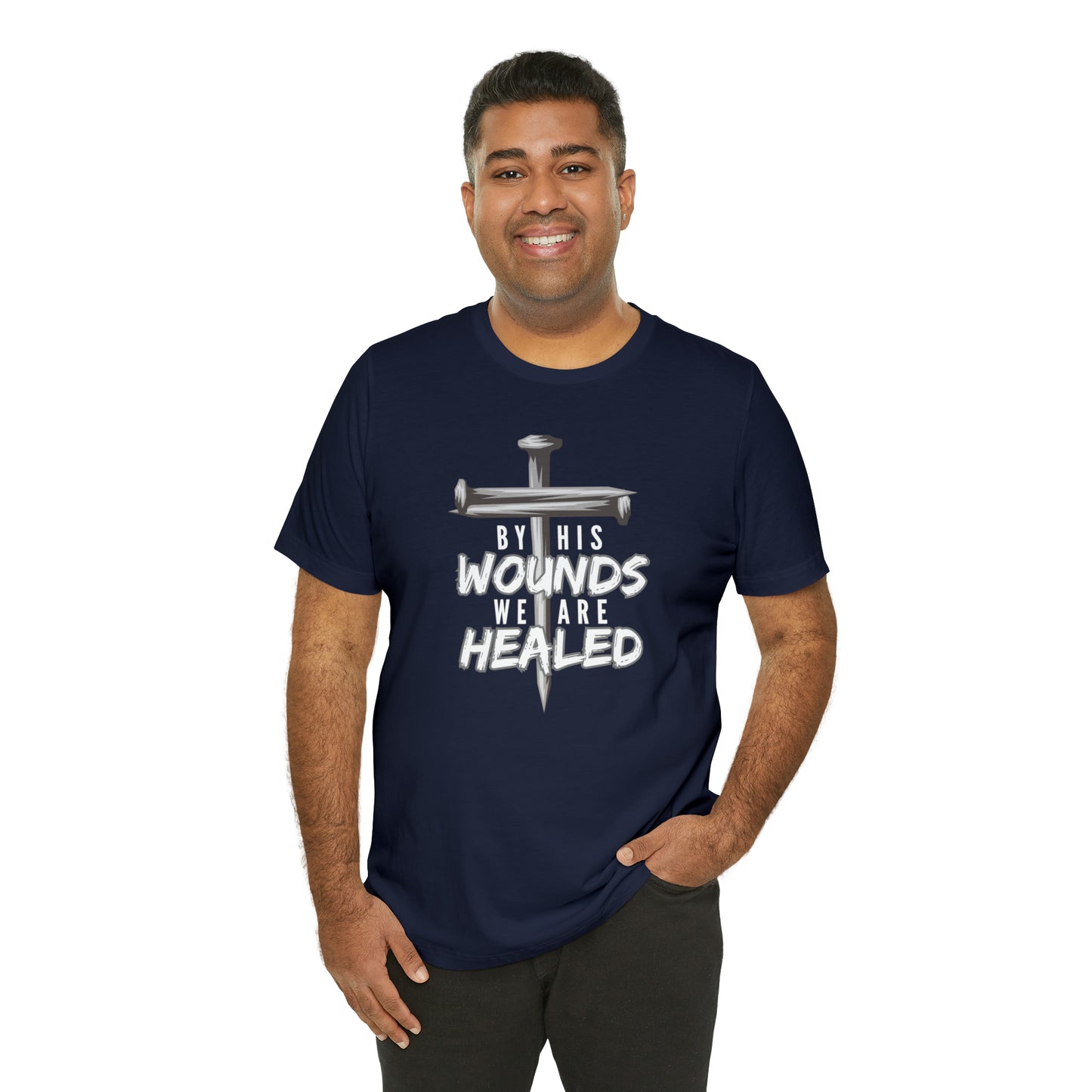 By His Wounds - Unisex Jersey Short Sleeve Tee